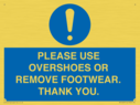 please-use-overshoes-or-remove-footwear-thank-you~